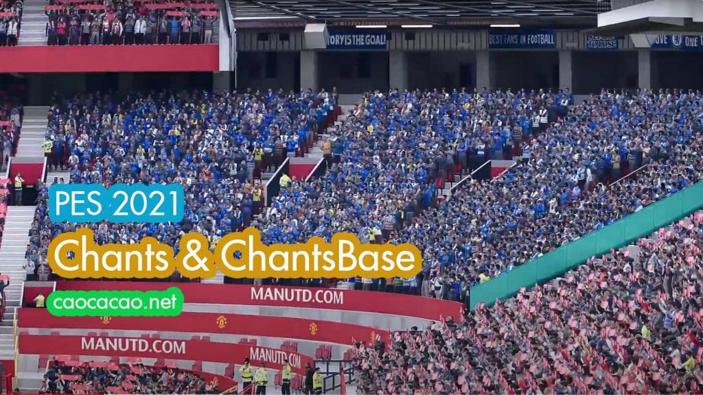 pes 2021 chants pes 2021