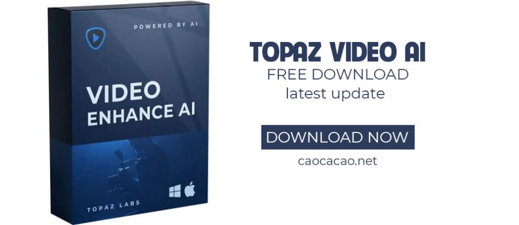 Topaz Video AI Free Download - AI Upscale Video